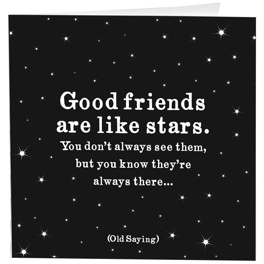 Cards - 175 - Good Friends Stars - Friendship - (Old Saying) - Spiral Circle