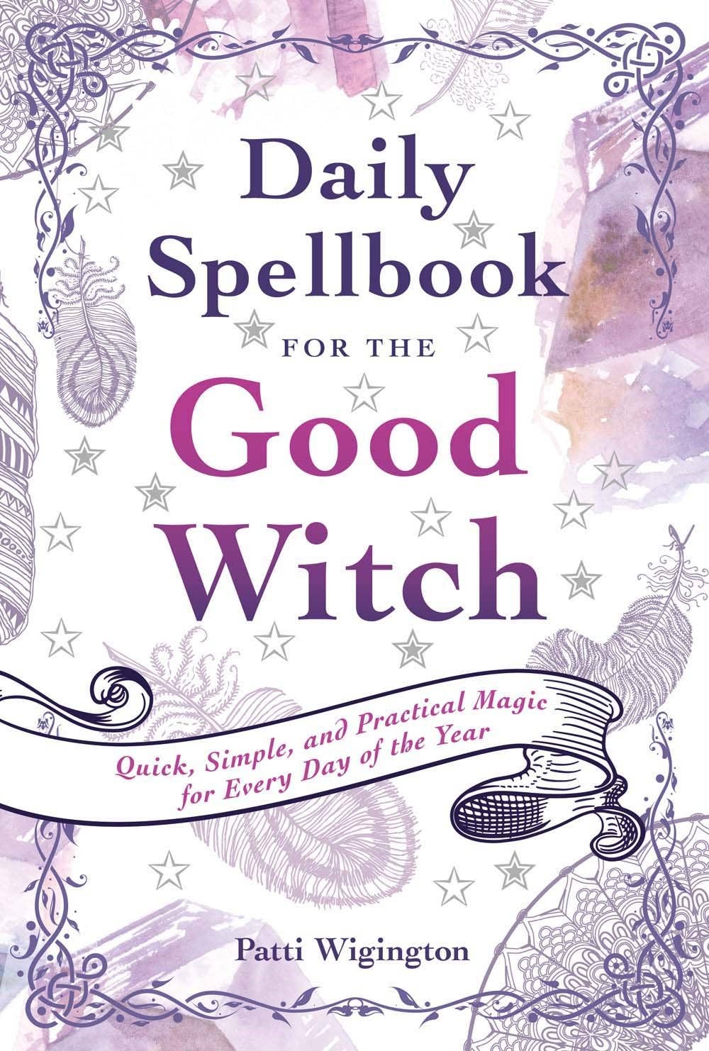 Daily Spellbook for the Good Witch by Patti Wigington - Spiral Circle