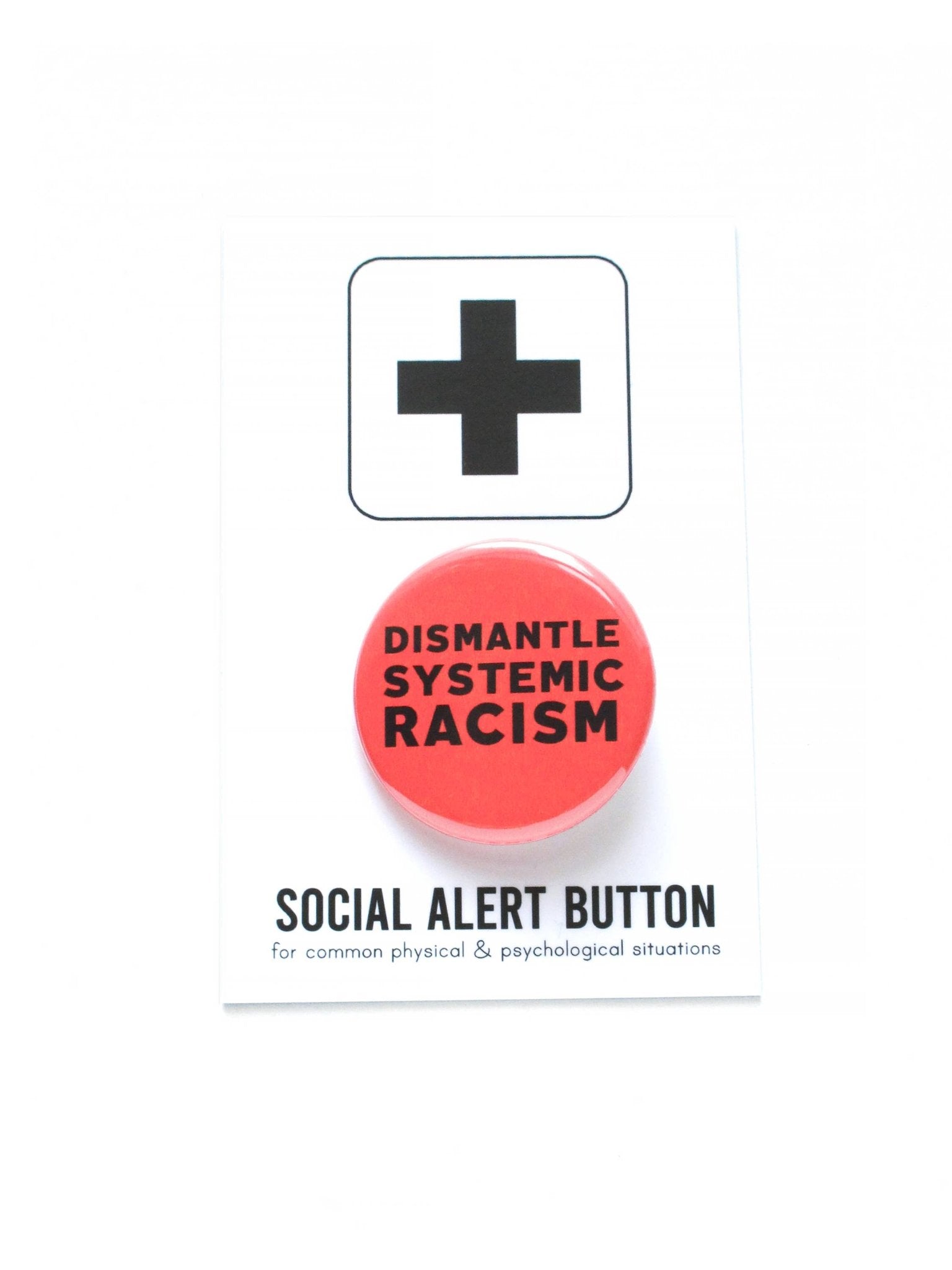 Dismantle Systemic Racism Button - Spiral Circle