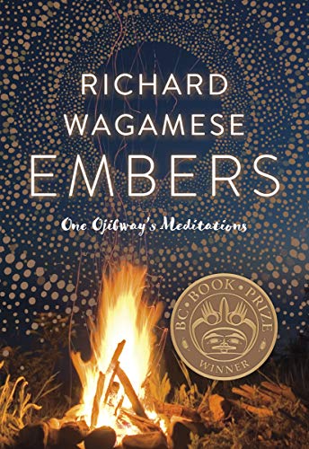 Embers: One Ojibway's Meditations - Spiral Circle