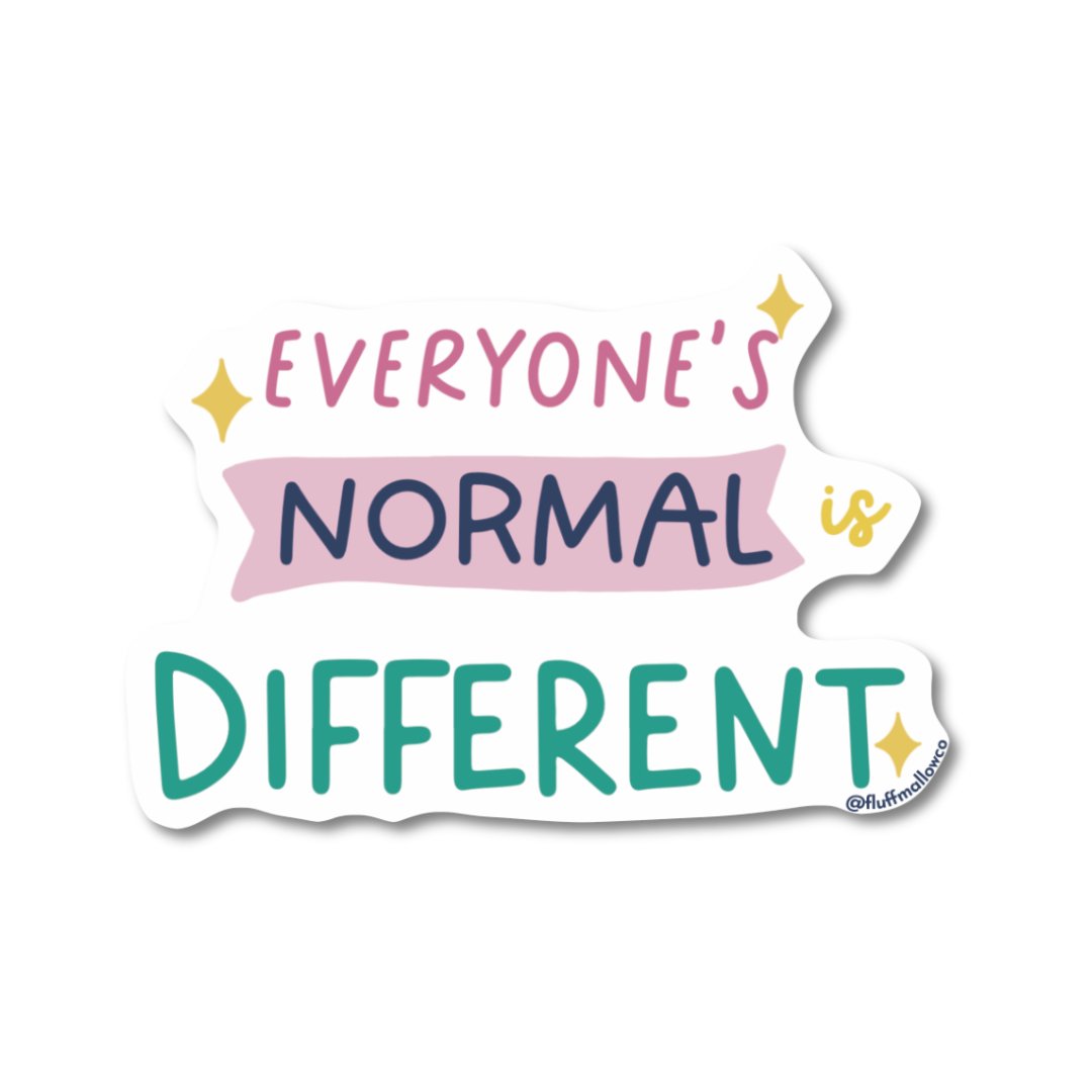 Everyone's normal is different vinyl sticker - Spiral Circle