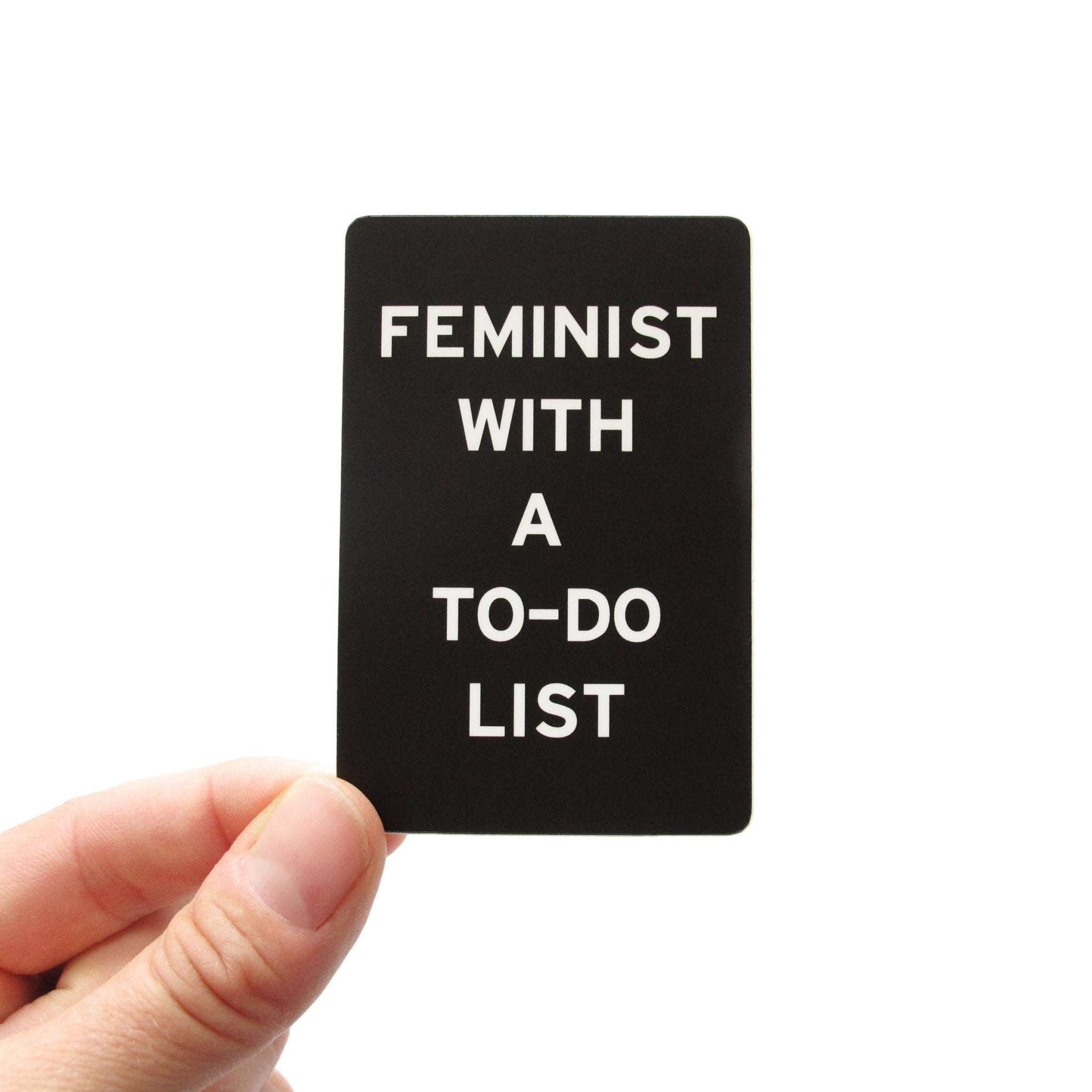 FEMINIST WITH A TO - DO LIST black feminist sticker - Spiral Circle