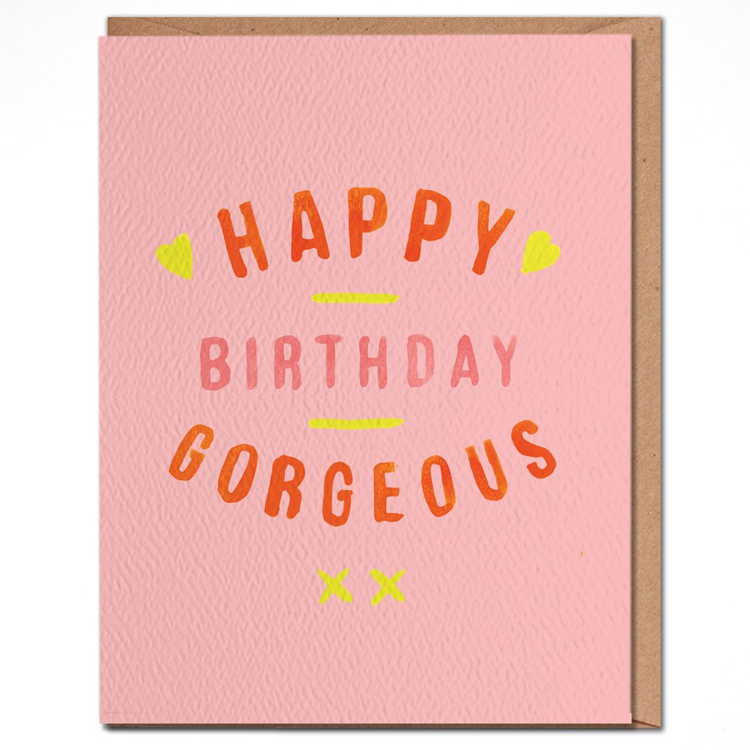 Happy Birthday Gorgeous - Pink Birthday Card - Spiral Circle