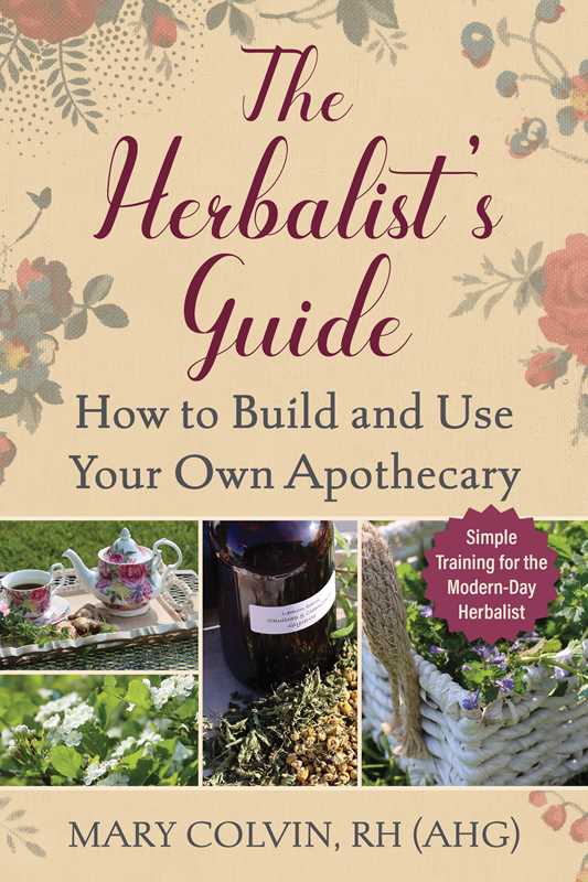 Herbalist's Guide by Mary Colvin - Spiral Circle