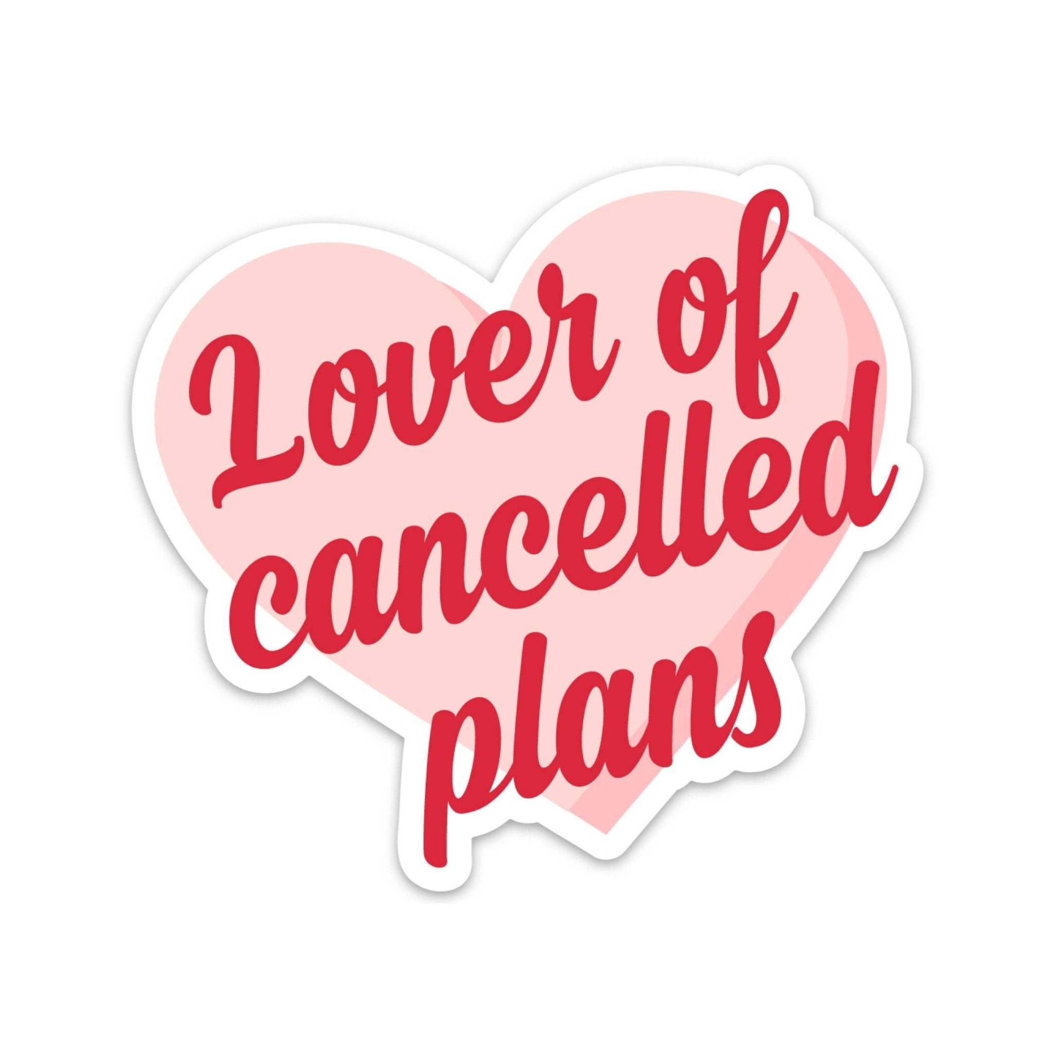 Lover Of Cancelled Plans Sticker - Spiral Circle