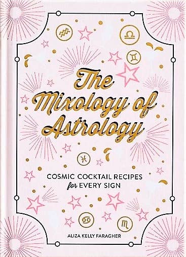 Mixology of Astrology | Cosmic Cocktail Recipes - Spiral Circle