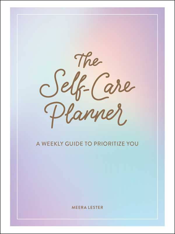 Self - Care Planner by Meera Lester - Spiral Circle