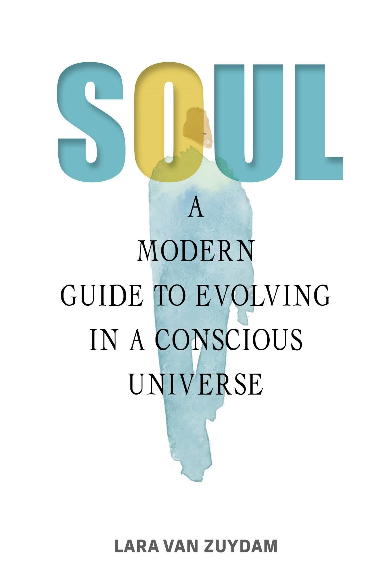 Soul: A Modern Guide to Evolving in a Conscious Universe - Spiral Circle