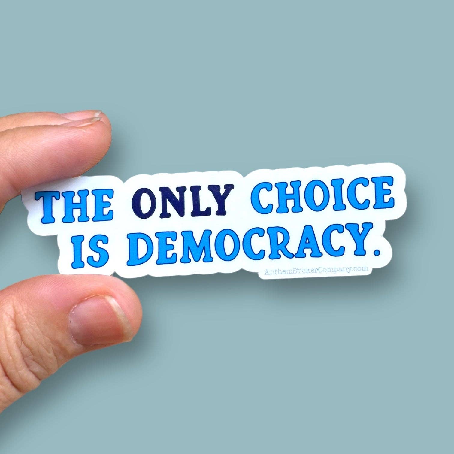 The Only Choice is Democracy | Sticker - Spiral Circle