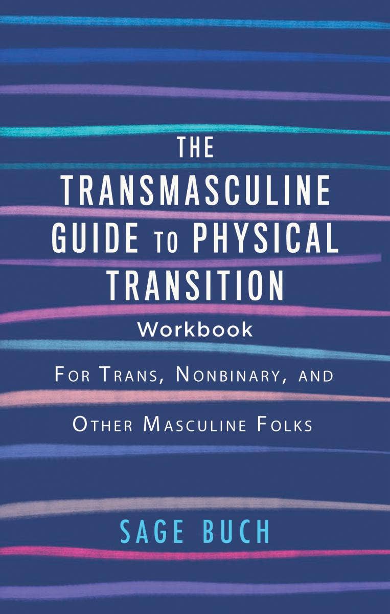 The Transmasculine Guide to Physical Transition Workbook - Spiral Circle