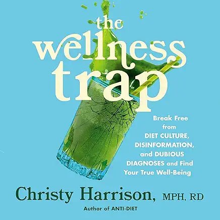 The Wellness Trap - Spiral Circle