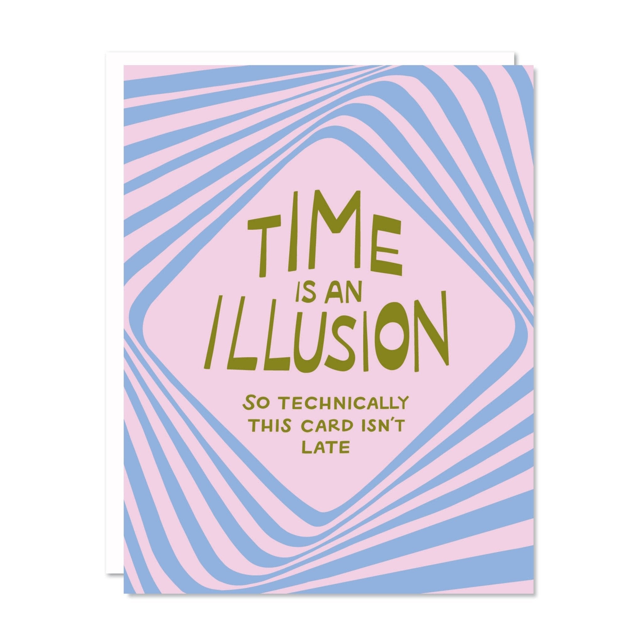 Time is an Illusion - Belated Birthday Card - Spiral Circle