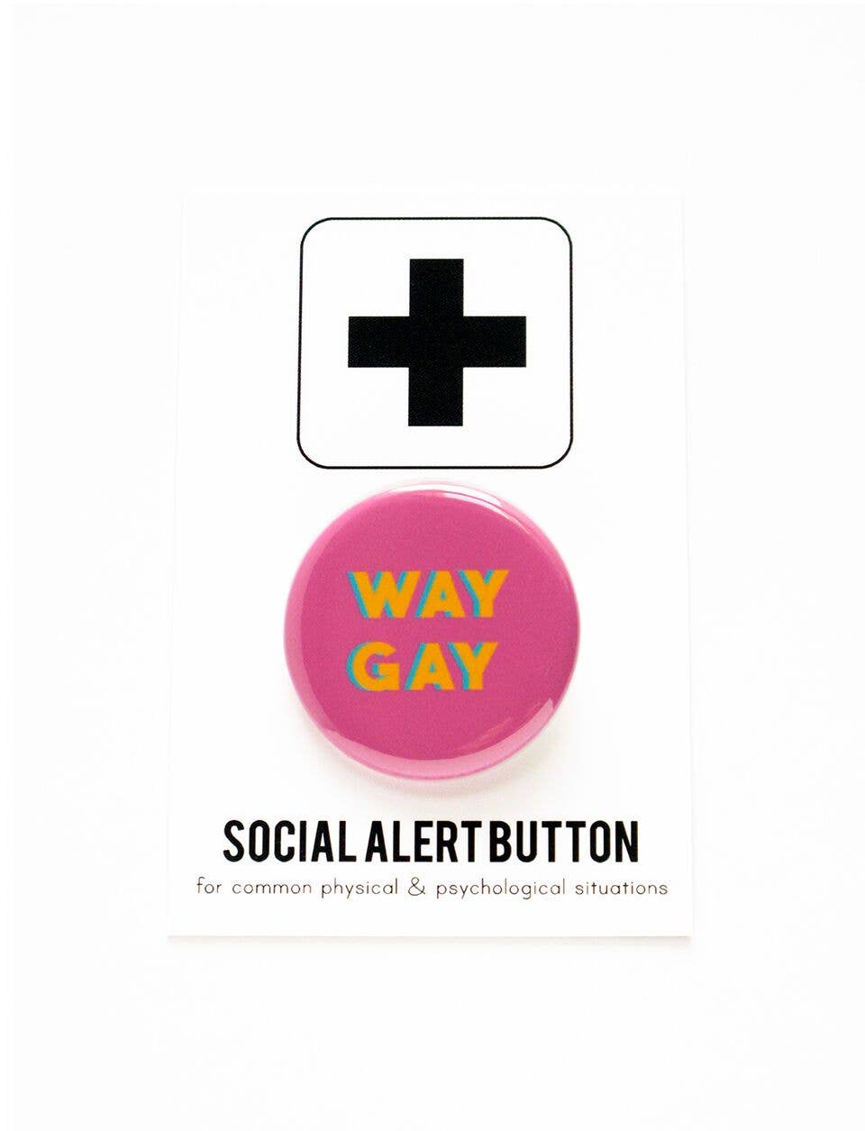 WAY GAY pinback button - Spiral Circle