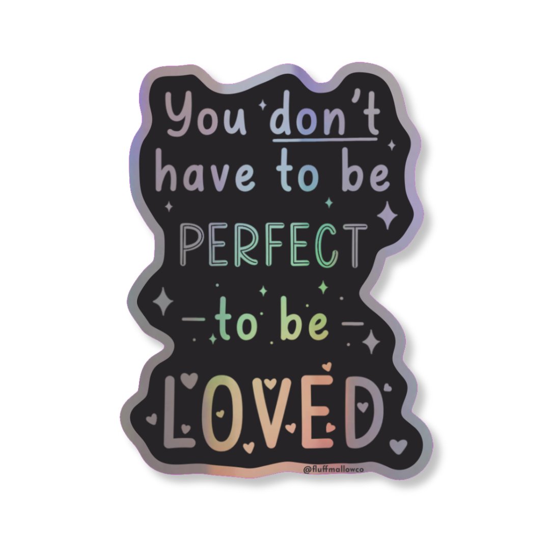 You dont't have to be perfect holographic vinyl sticker - Spiral Circle