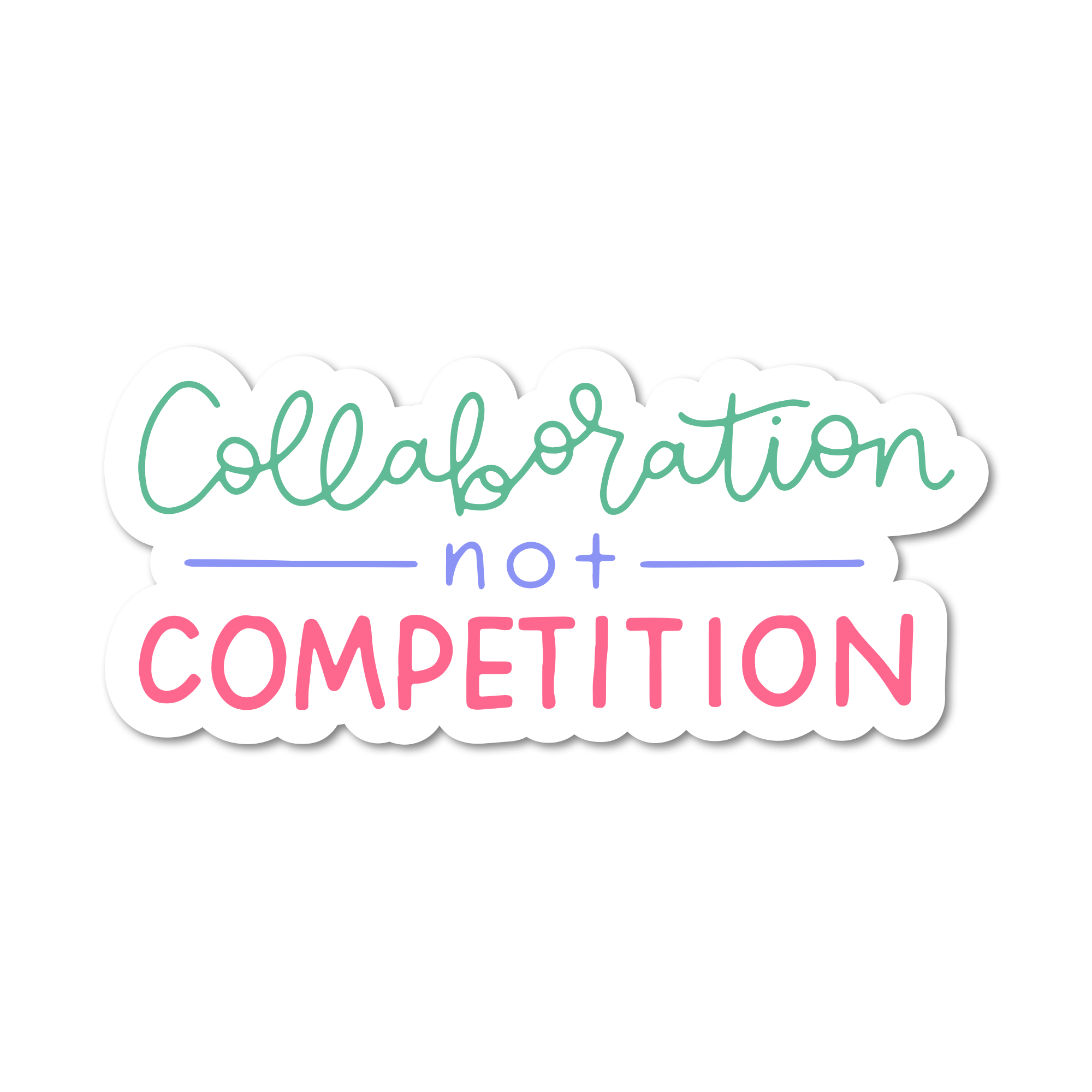 Collaboration Not Competition | Sticker - Spiral Circle