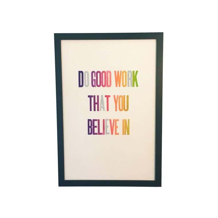 Do Good Work | 12 inch by 18 inch Art Print - Spiral Circle