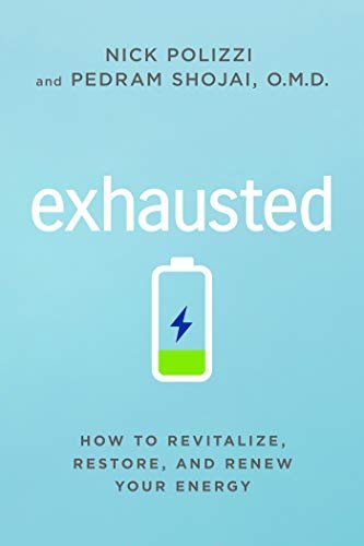 Exhausted | How to Revitalize, Restore, and Renew Your Energy - Spiral Circle