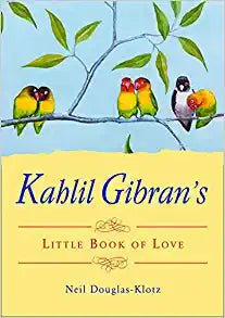 Kahlil Gibran's Little Book of Love - Spiral Circle