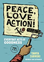 Peace, Love, Action! | Everyday Acts of Goodness from A to Z - Spiral Circle