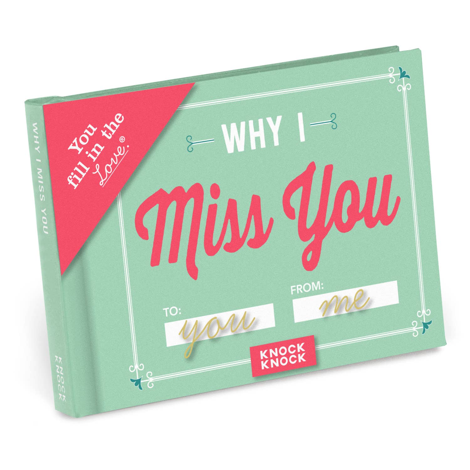 Why I Miss You Fill in the Love® Book - Spiral Circle