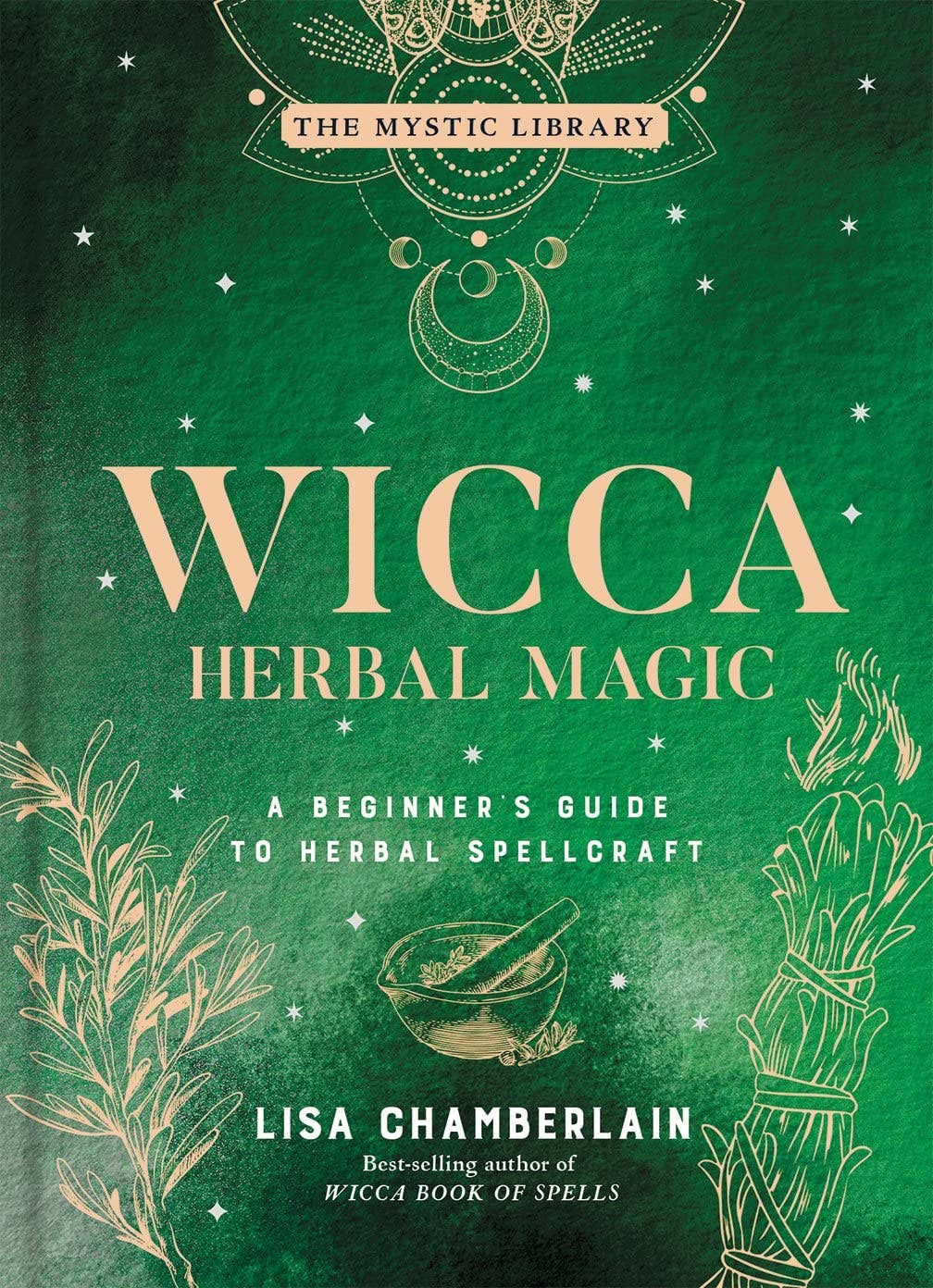 Wicca Herbal Magic: A Beginner's Guide - Spiral Circle